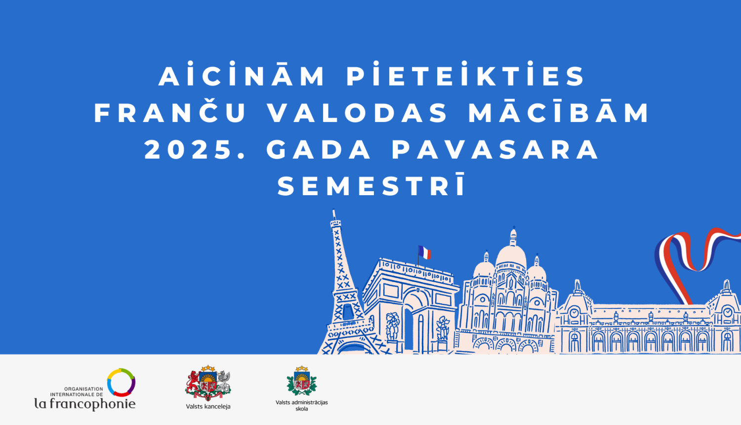 Aicinām pieteikties franču valodas mācībām 2025. gada pavasara semestrī